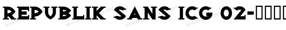 Republik Sans ICG 02字体转换